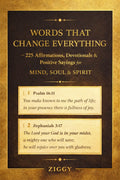 WORDS THAT CHANGE EVERYTHING 225 Affirmations, Devotionals -Positive Sayings for Mind, Soul &amp; Spirit