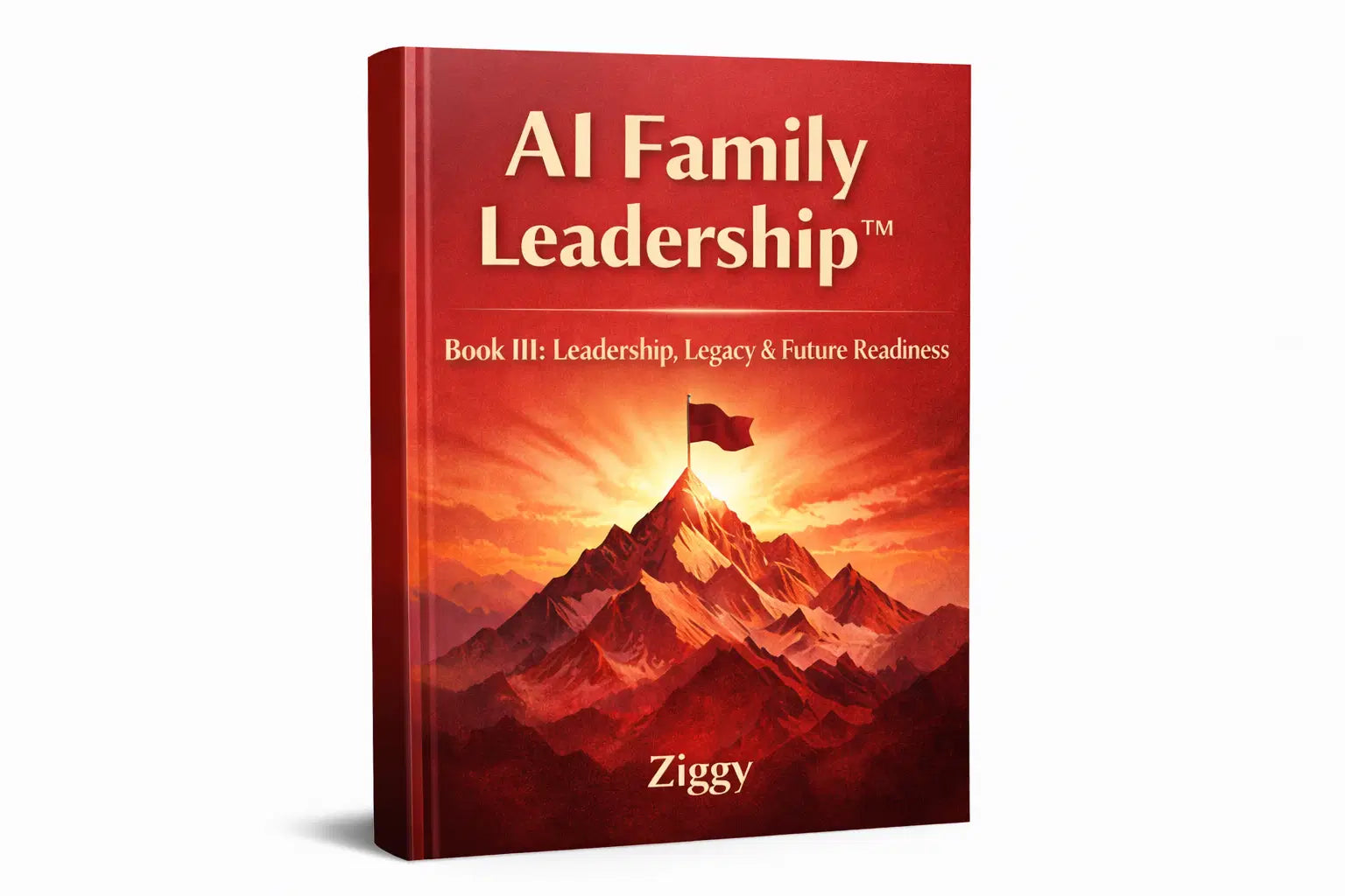 AI FAMILY LEADERSHIP™ MASTERY SYSTEM