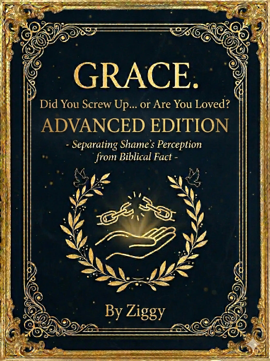 DID YOU SCREW UP or ARE YOU LOVED?