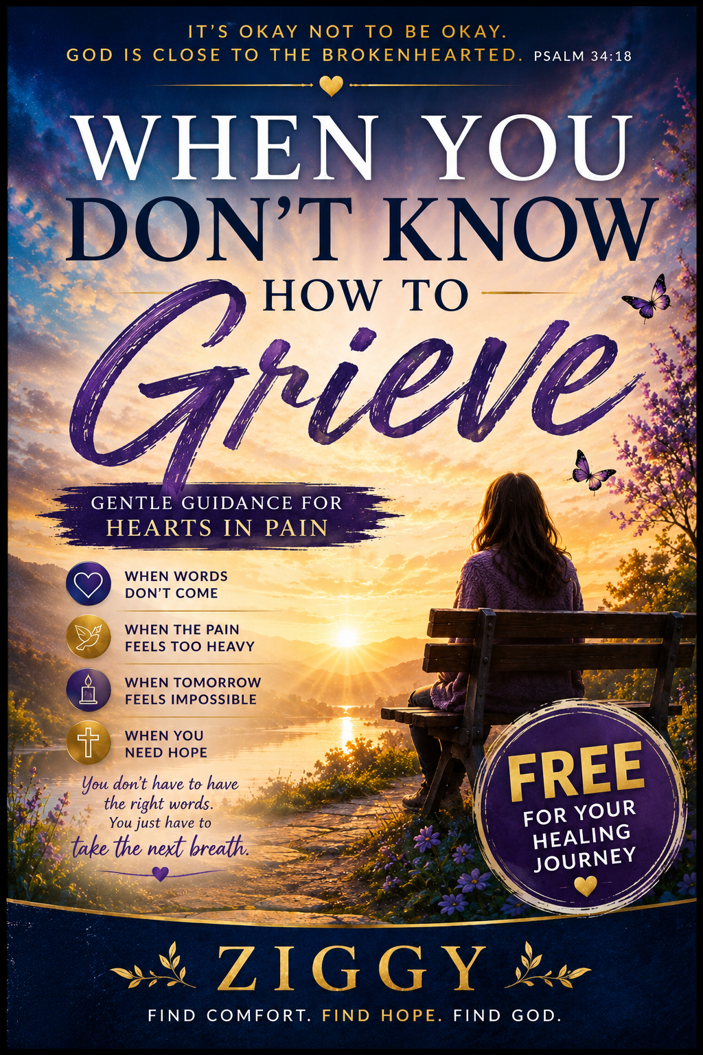 WHEN YOU DON'T KNOW HOW TO GRIEVE