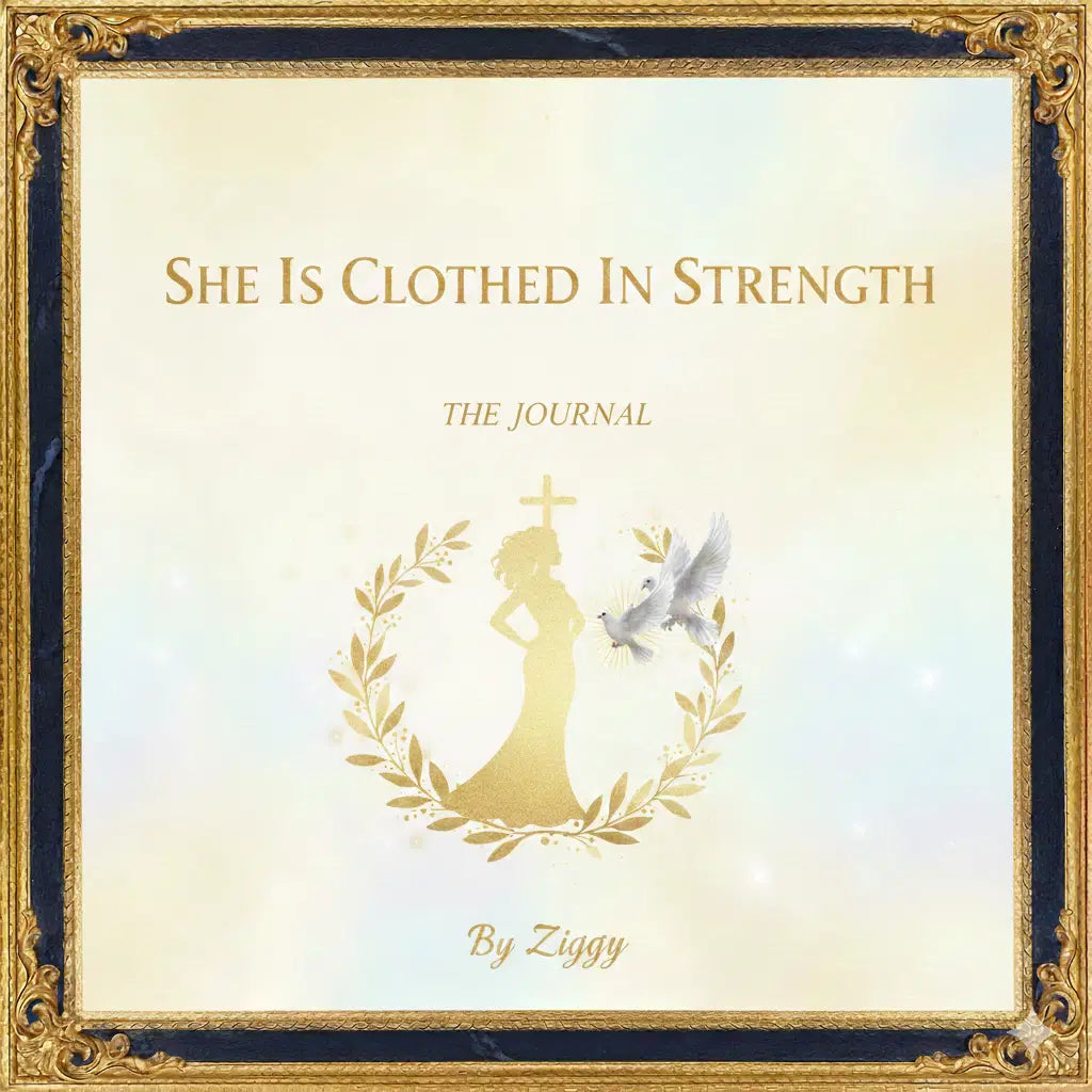 SHE IS CLOTHED IN STRENGTH