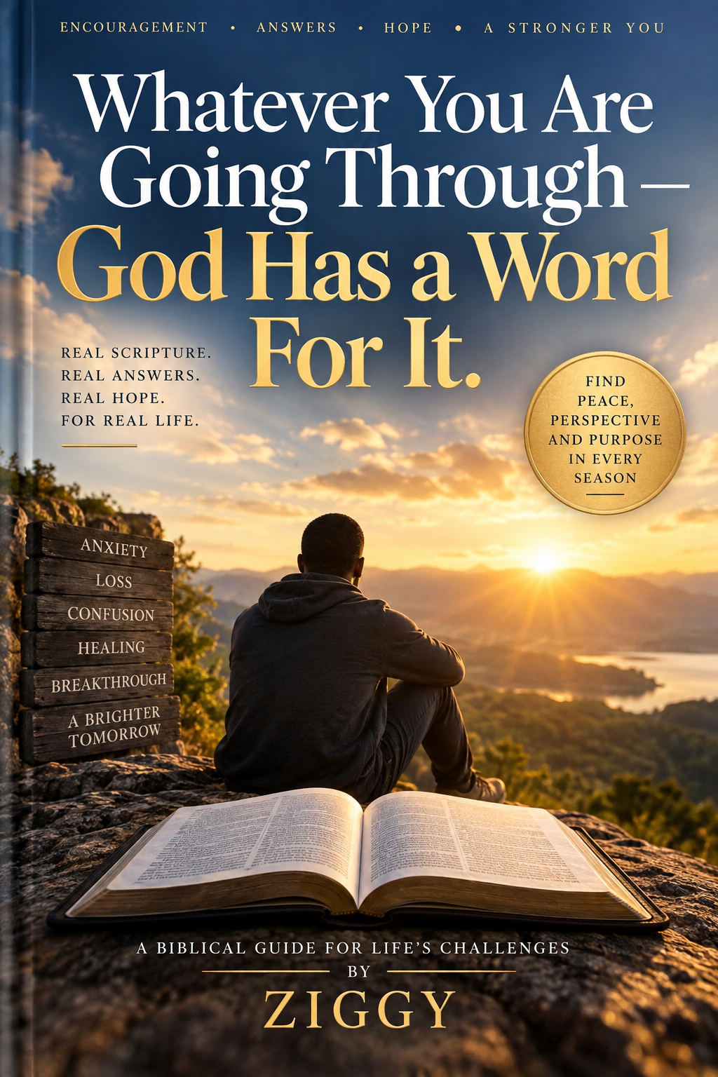 WHATEVER  YOU ARE GOING THROUGH— GOD HAS A WORD FOR IT