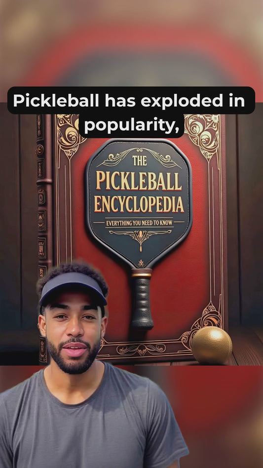 THE PICKLEBALL ENCYCLOPEDIA